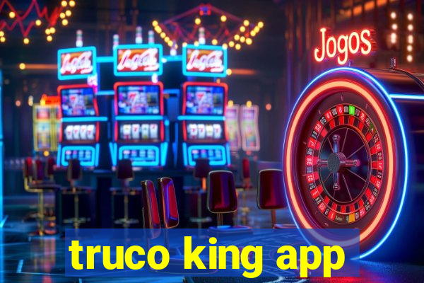 truco king app